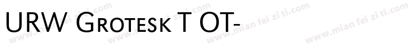 URW Grotesk T OT字体转换
